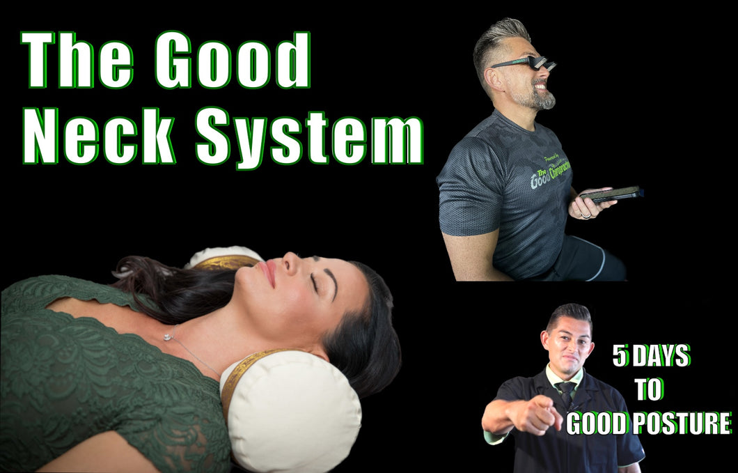 The Good Neck System